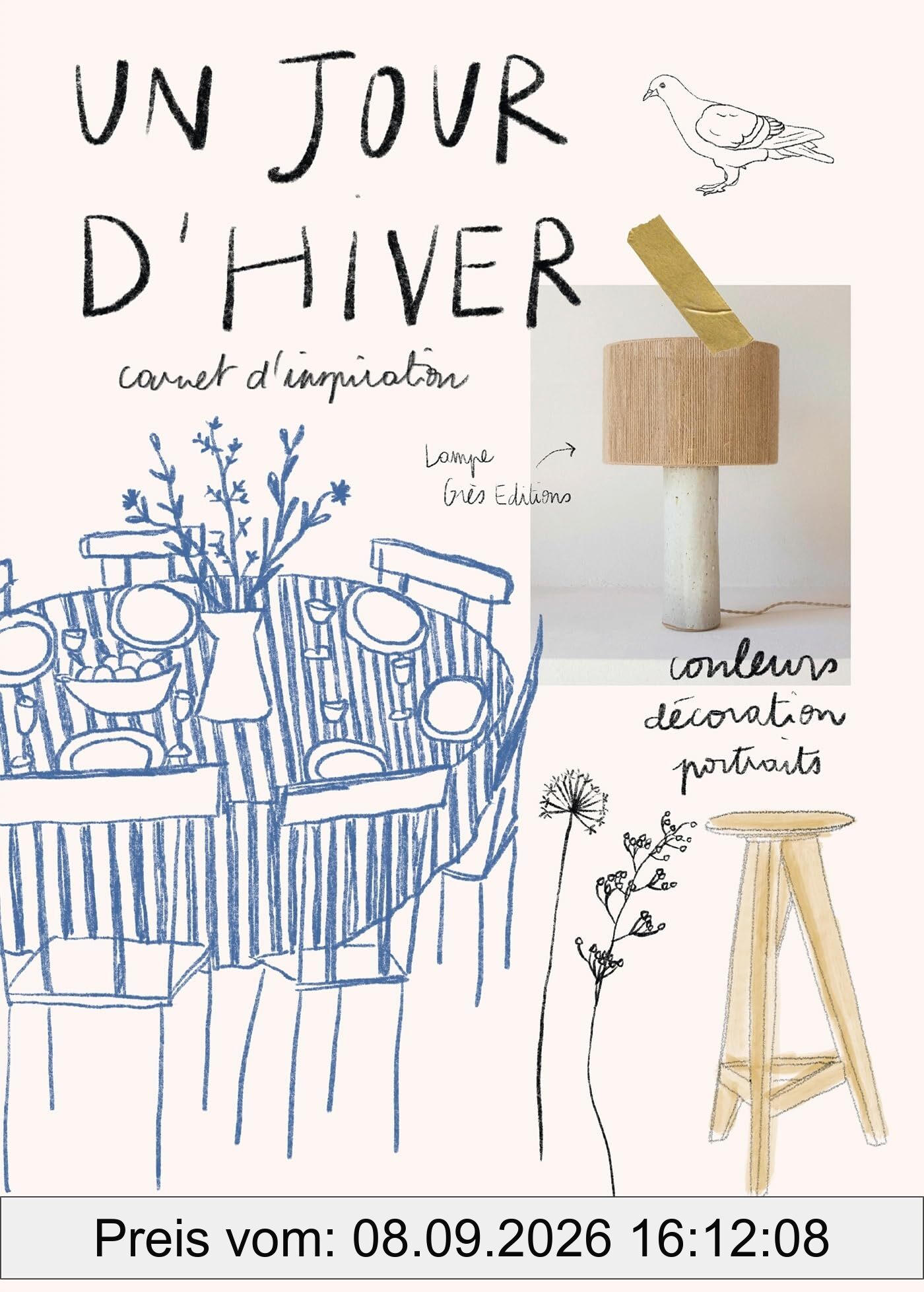 Un jour d'hiver : carnet d'inspiration : couleurs, décoration, portraits
