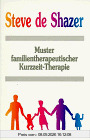 Muster familientherapeutischer Kurzzeit-Therapie