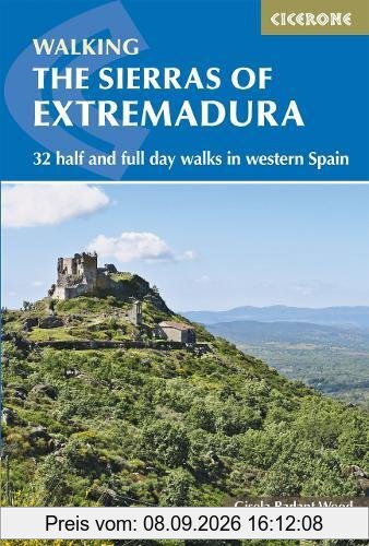 The Sierras of Extremadura: 32 half and full day walks in western Spain's hills (International Walking)