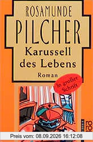 Karussell des Lebens: Roman (rororo Grossdruck)
