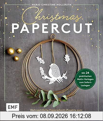 Christmas Papercut – Weihnachtliche Papierschnitt-Projekte zum schneiden, basteln und gestalten: Mit 24 praktischen Motiv-Vorlagen zum Sofort-Loslegen
