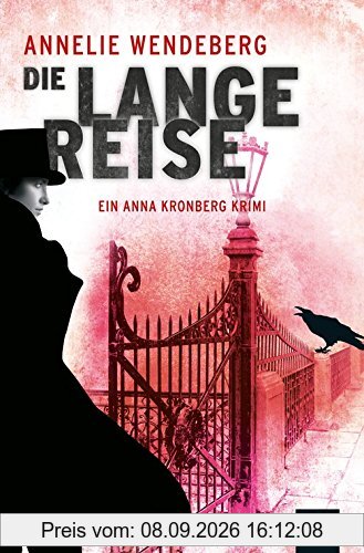 Die lange Reise: Anna Kronbergs dritter Fall (KiWi)