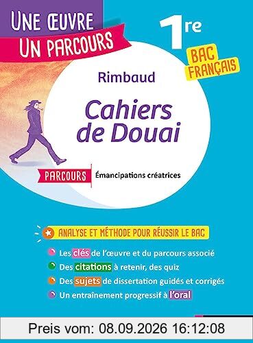 Rimbaud, Cahiers de Douai : parcours émancipations créatrices : 1re bac français