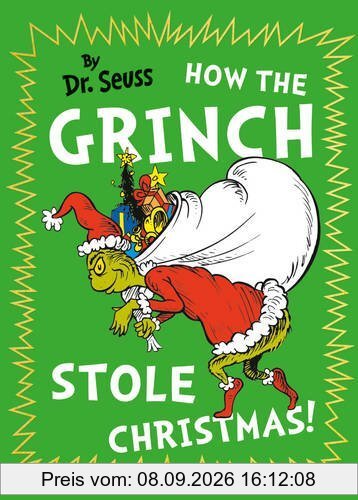 How The Grinch Stole Christmas! (Dr. Seuss)