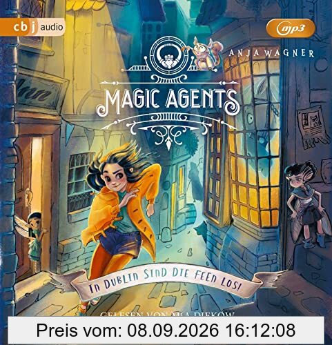 Magic Agents - In Dublin sind die Feen los! (Die Magic-Agents-Reihe, Band 1)