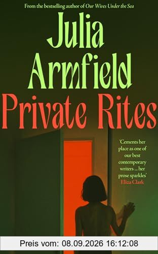 Private Rites: The unmissable new 2024 novel from the author of Our Wives Under the Sea