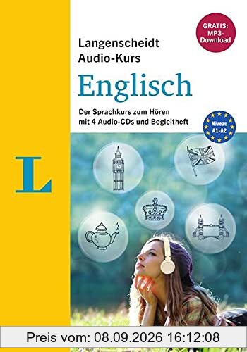 Langenscheidt Audio-Kurs Englisch - Gratis-MP3-Download inklusive: Der Sprachkurs zum Hören mit 4 Audio-CDs und Begleitheft