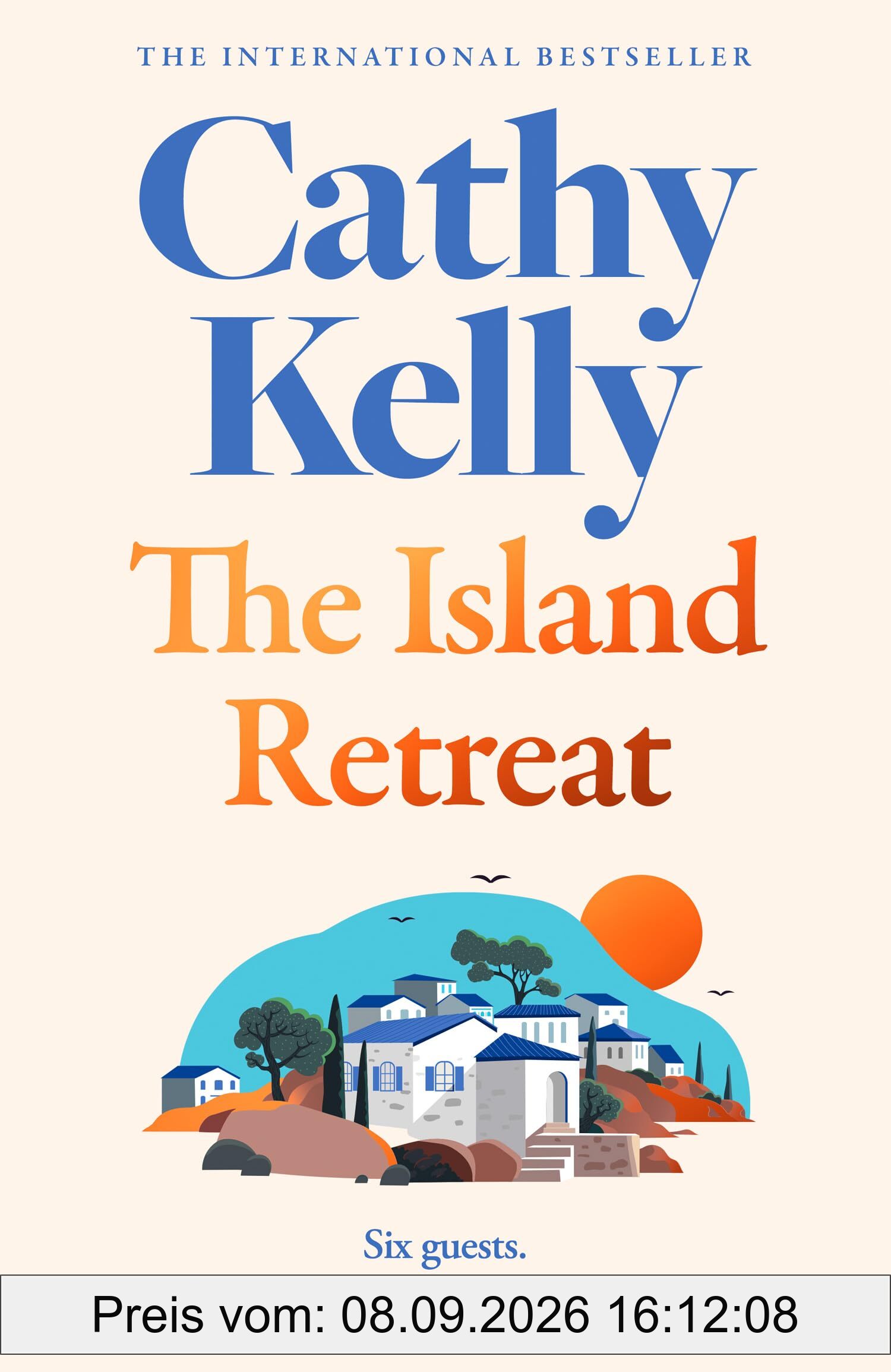 The Island Retreat: An emotional new novel from the international #1 bestseller