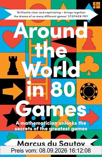 Around the World in 80 Games: A mathematician unlocks the secrets of the greatest games