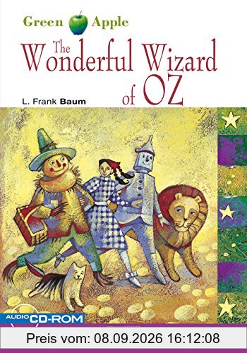 The Wonderful Wizard of Oz: Englische Lektüre für das 1. und 2. Lernjahr. Buch + Audio-CD-ROM (Green Apple)