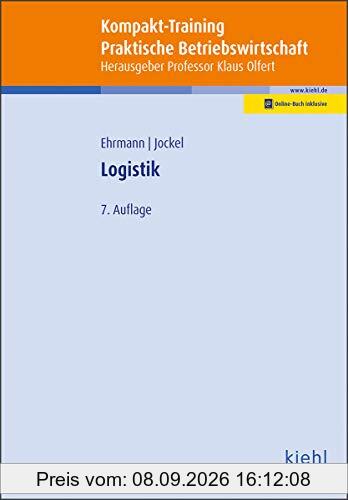 Kompakt-Training Logistik (Kompakt-Training Praktische Betriebswirtschaft)