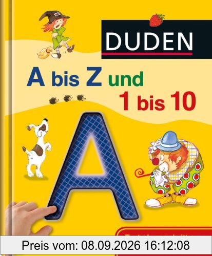 Duden A bis Z und 1 bis 10: Erste Lernschritte: Fühlen und Begreifen