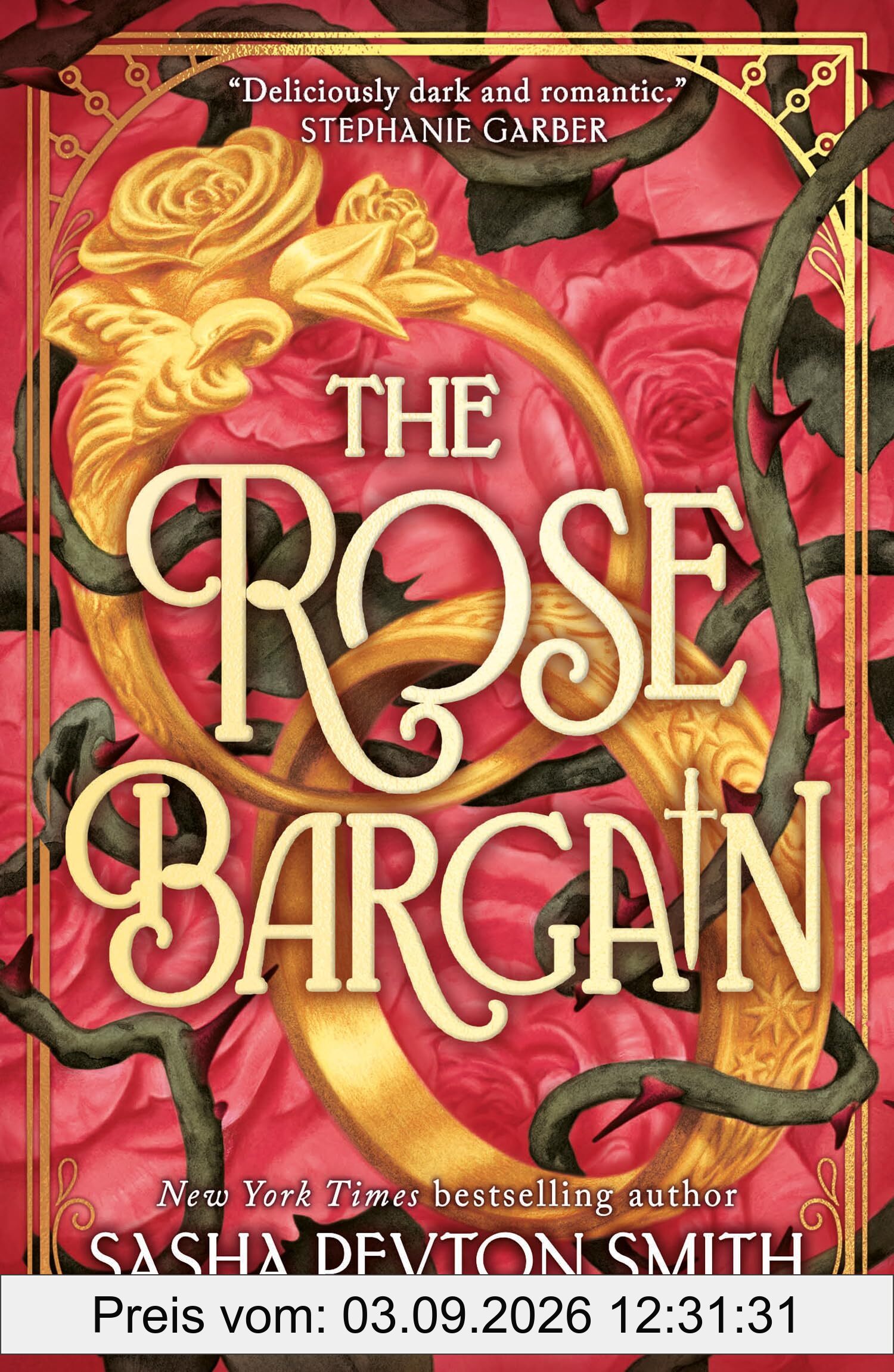 The Rose Bargain: An instant New York Times and Sunday Times bestseller! New for 2025, a sweepingly romantic fantasy novel for young adults