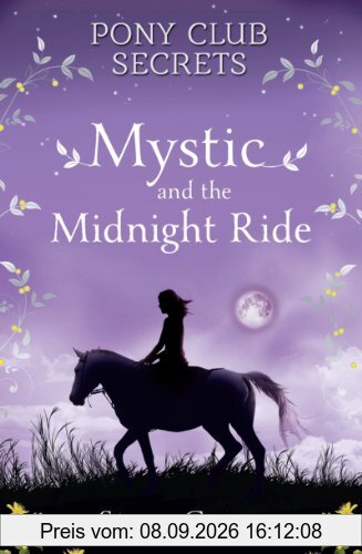 Mystic and the Midnight Ride (Pony Club Secrets)
