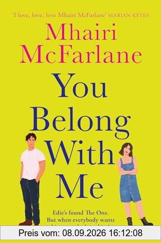You Belong with Me: The hilarious follow-up to Who’s That Girl from the bestselling romantic comedy author