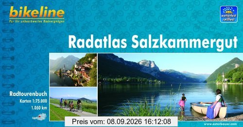 Bikeline Radtourenbuch, Radatlas Salzkammergut: Zwischen Salzburg, Oberösterreich und Steiermark. Radtourenbuch und Karte 1 : 75.000