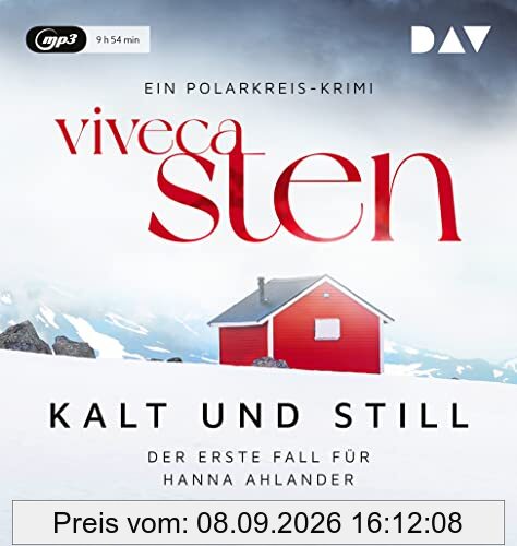 Kalt und still. Der erste Fall für Hanna Ahlander: Lesung mit Vera Teltz (1 mp3-CD) (Ein Polarkreis-Krimi)