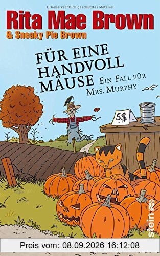 Für eine Handvoll Mäuse: Ein Fall für Mrs. Murphy (Ein Mrs.-Murphy-Krimi, Band 21)