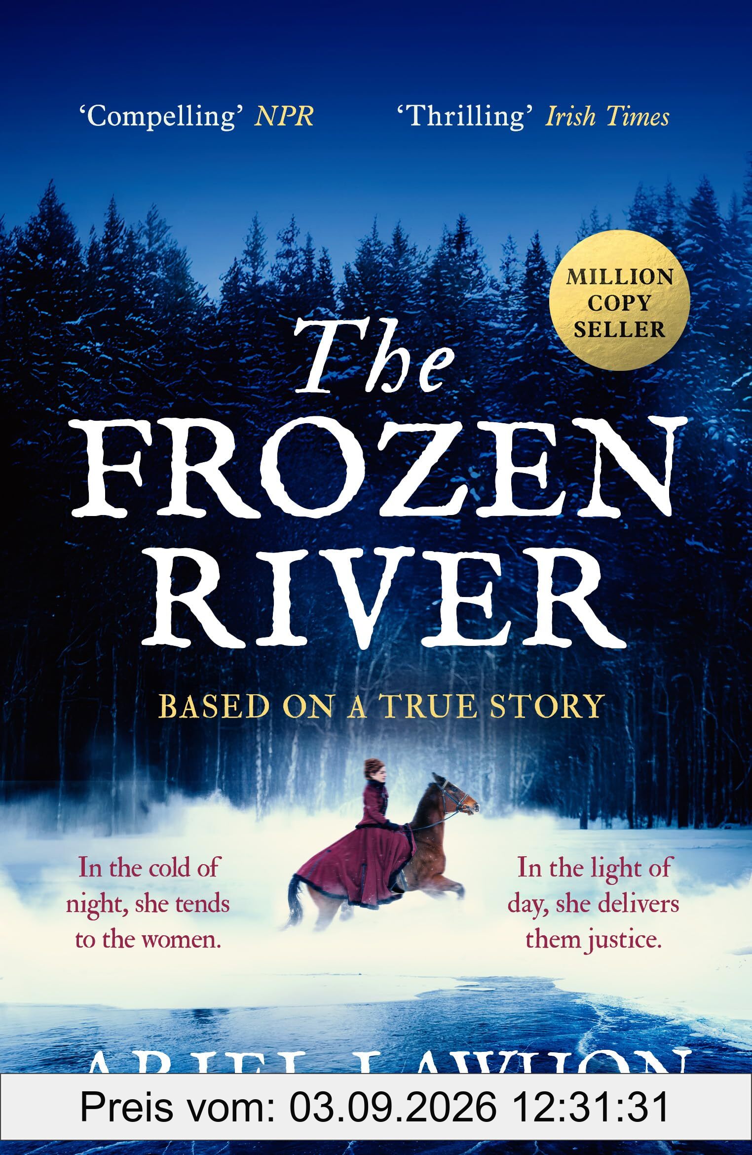 Frozen River: The EXTRAORDINARY New York Times Bestseller Based on a Real Life Heroine