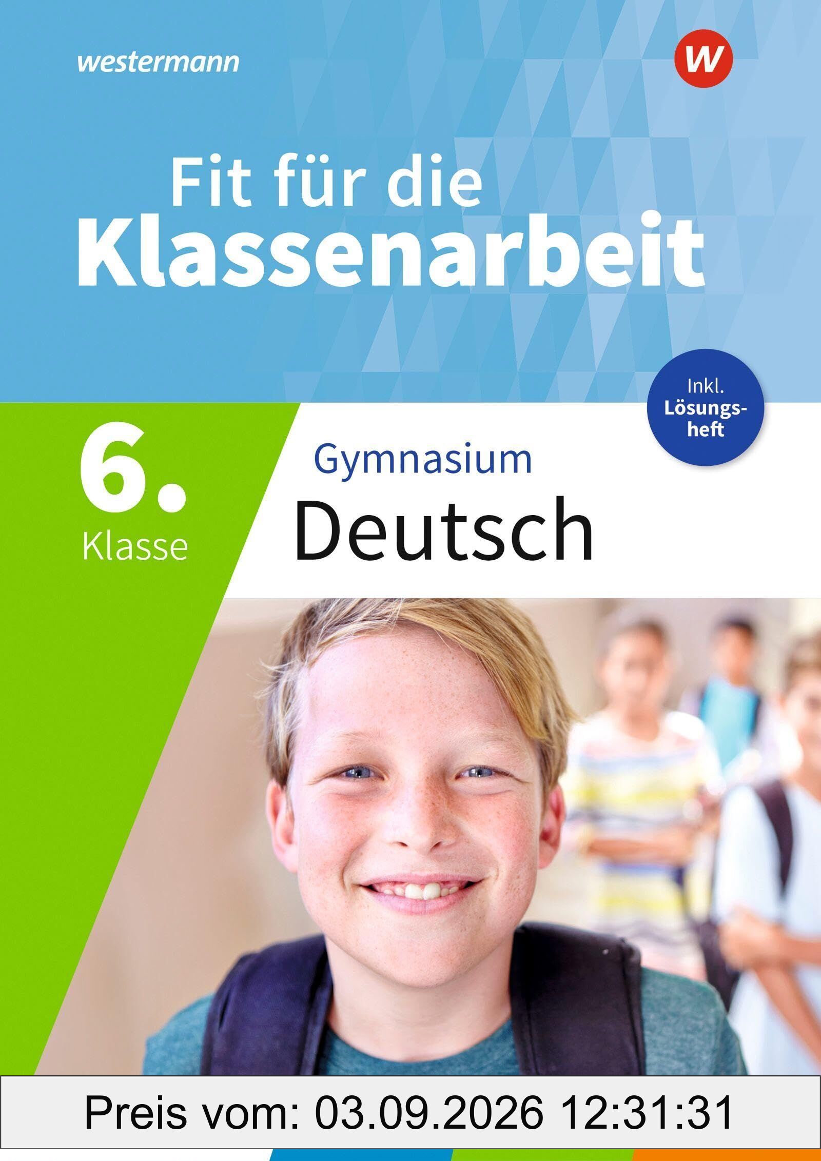Fit für die Klassenarbeit - Gymnasium. Deutsch 6