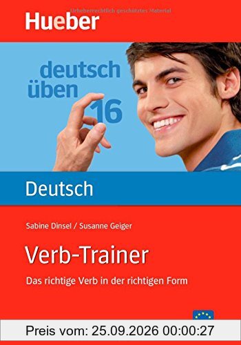 deutsch üben: Verb-Trainer: Das richtige Verb in der richtigen Form