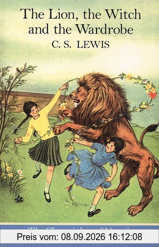 The Chronicles of Narnia 2. The Lion, the Witch and the Wardrobe