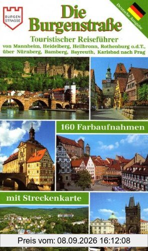 Die Burgenstraße: Touristischer Reiseführer Deutsch