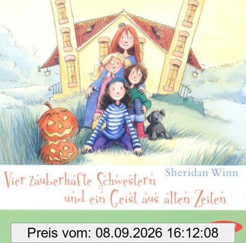 Vier zauberhafte Schwestern und ein Geist aus alten Zeiten