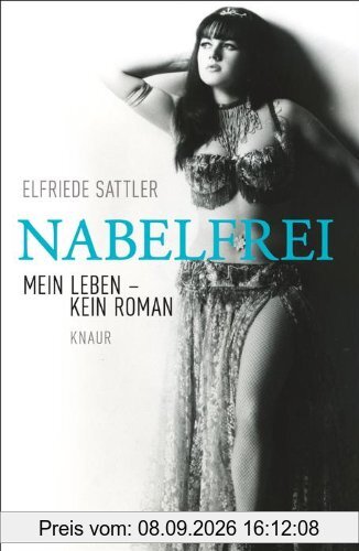 Nabelfrei: Mein Leben, kein Roman
