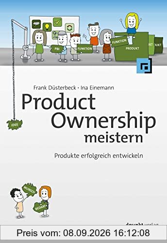 Product Ownership meistern: Produkte erfolgreich entwickeln