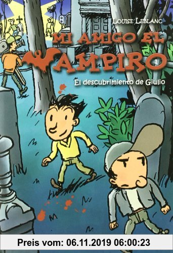 Gebr. - Mi amigo el vampiro 1. El descubrimiento de Giulio