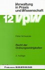 Gebr. - Recht der Ordnungswidrigkeiten (Verwaltung in Praxis und Wissenschaft, Band 12)