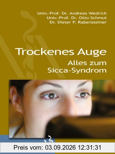 Trockenes Auge: Alles zum Sicca-Syndrom