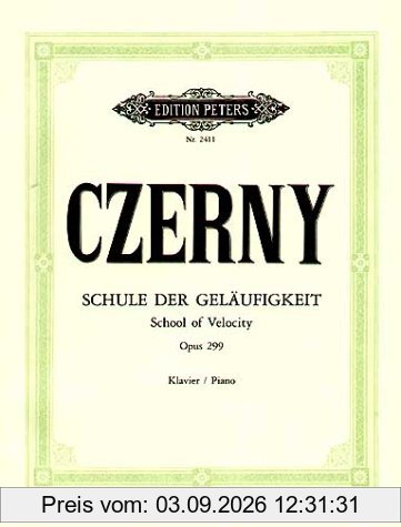 Schule der Geläufigkeit op. 299: für Klavier / Shcool of Velocity für Klavier for Piano
