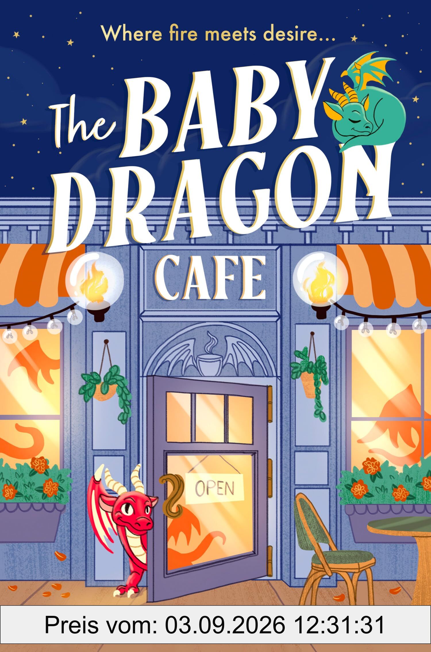 The Baby Dragon Cafe: the bestselling charming NEW cozy romance fantasy for 2025 you need! (The Baby Dragon series)