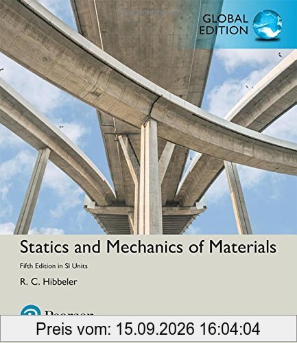Hibbeler, Russell C. Statics And Mechanics Of Materials In Si Units