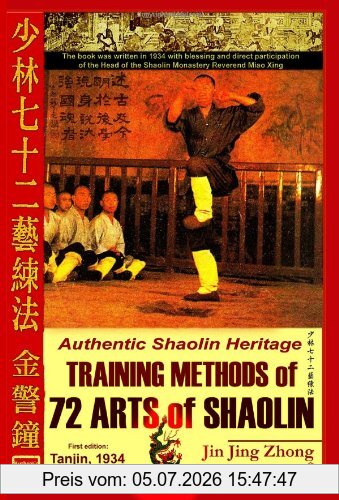Zhong, Jin Jing Authentic Shaolin Heritage, Training Methods Of 72 Arts Of Shaolin