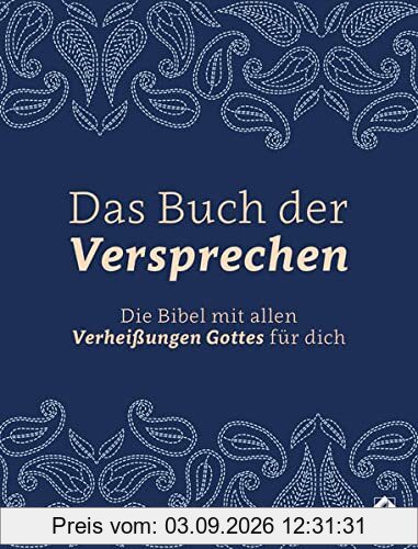 Das Buch der Versprechen: Die Bibel mit allen Verheißungen Gottes für dich (Neues Leben. Die Bibel)