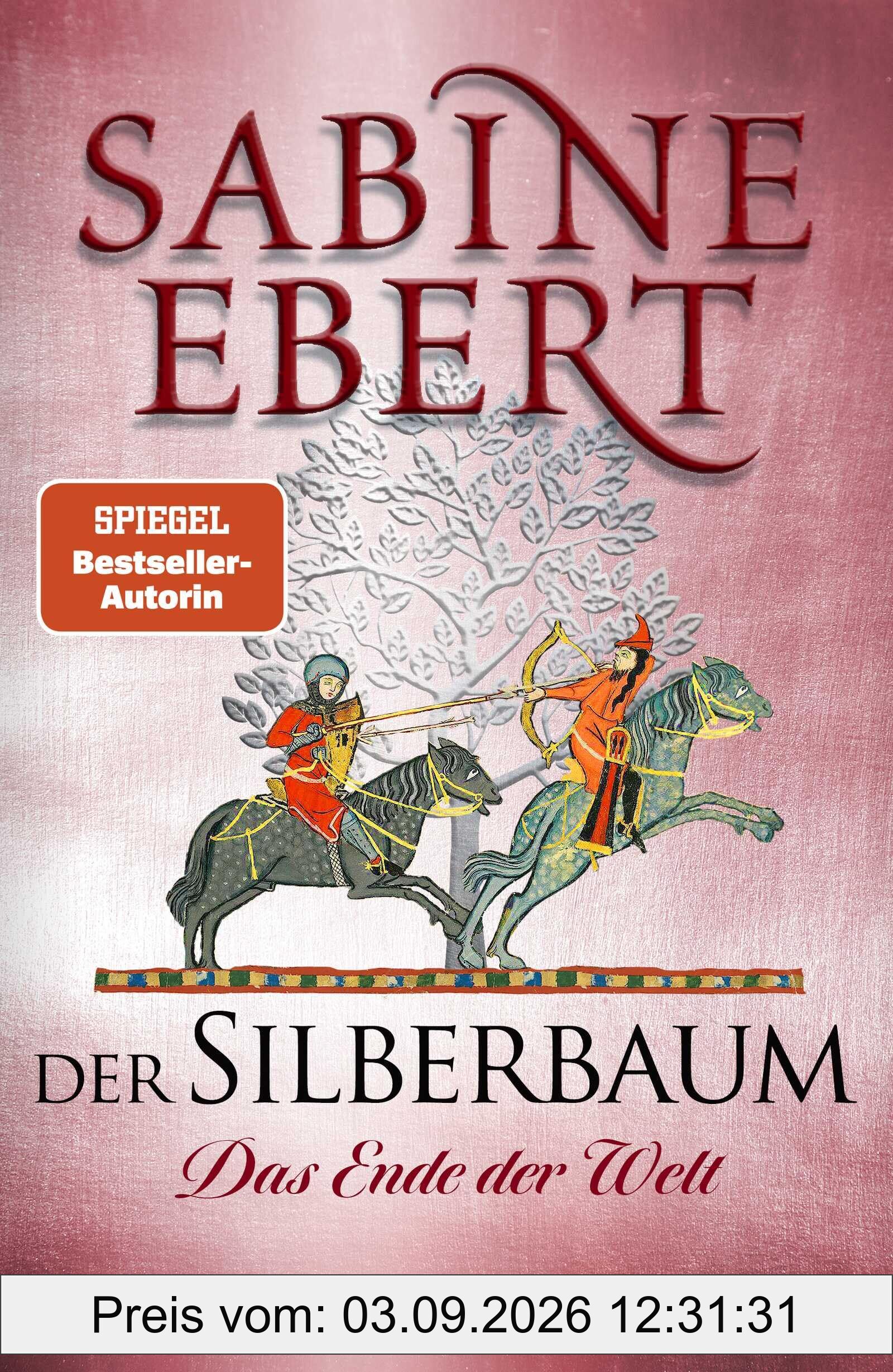 Der Silberbaum. Das Ende der Welt: Roman