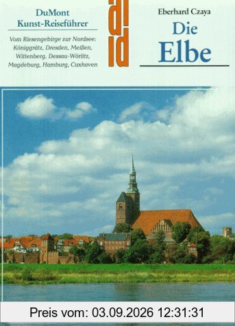 Die Elbe. Kunst - Reiseführer