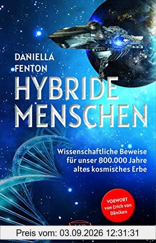HYBRIDE MENSCHEN: Wissenschaftliche Beweise für unser 800.000 Jahre altes kosmisches Erbe