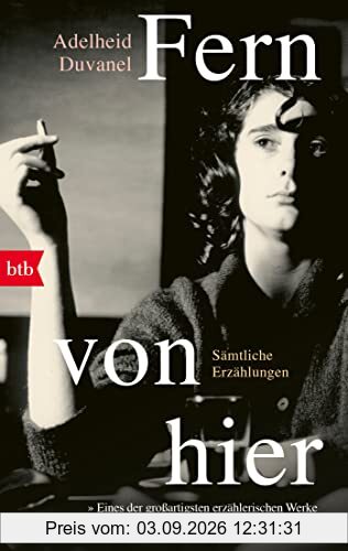 Fern von hier: Sämtliche Erzählungen