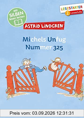 Michels Unfug Nummer 325: Mit Silben lesen lernen. Lesestarter 2. Lesestufe