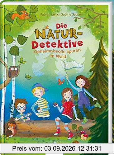 Die Natur-Detektive: Geheimnisvolle Spuren im Wald