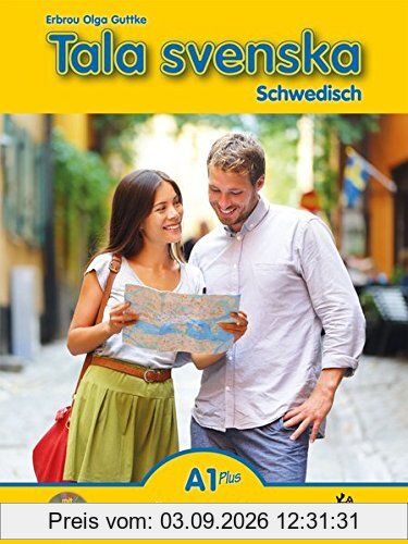 Tala svenska Schwedisch A1 Plus: Übungsbuch