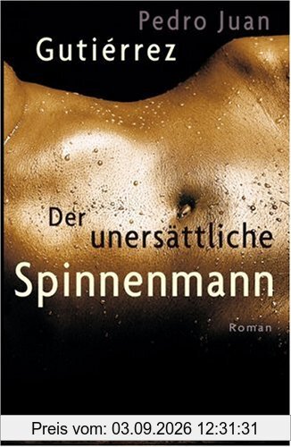 Der unersättliche Spinnenmann