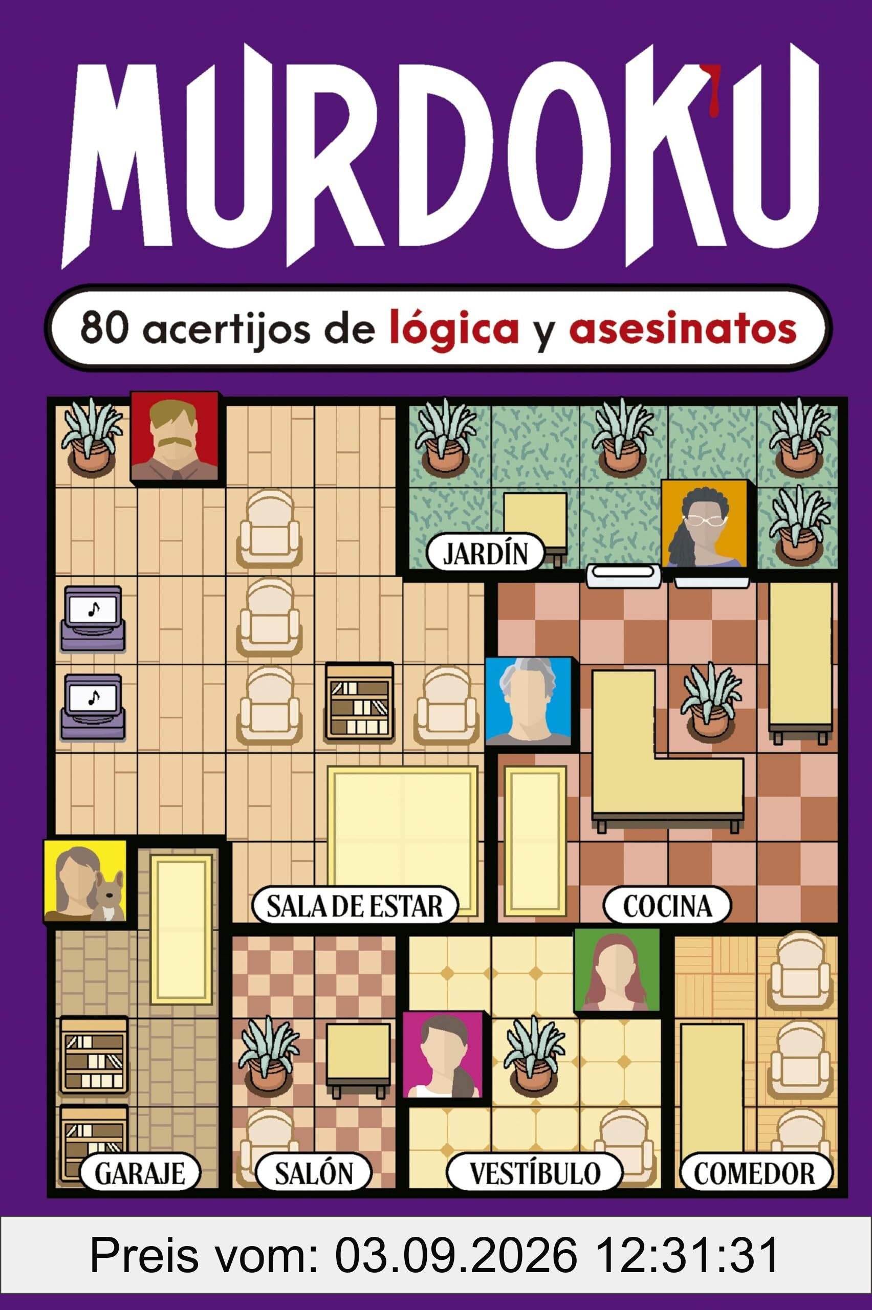 Murdoku: 80 acertijos de lógica y asesinatos: 80 acertijos de lógica y asesinatos (Voces de hoy)