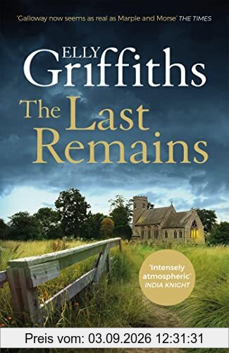 The Last Remains: The unmissable new book in the Dr Ruth Galloway Mysteries