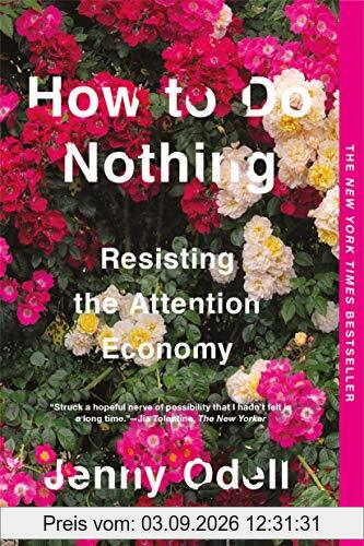 How to Do Nothing: Resisting the Attention Economy