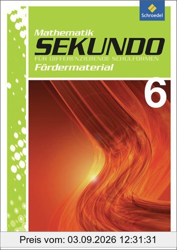Sekundo: Mathematik für differenzierende Schulformen - Ausgabe 2009: Förderheft 6